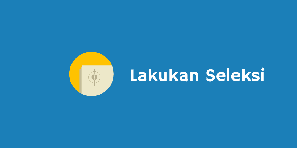 Lakukan Seleksi